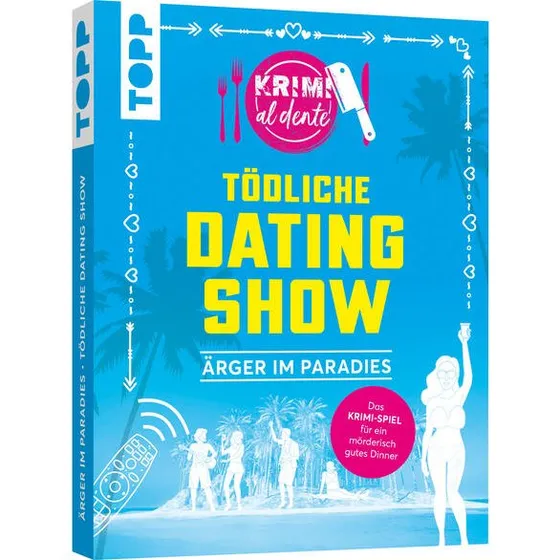 Krimi al dente - Tödliche Datingshow: Ärger im Paradies Krimi-Dinner