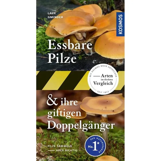 Essbare Pilze & ihre giftigen Doppelgänger - Hans E. Laux & Andreas Gminder