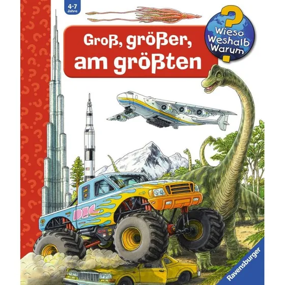 Wieso? Weshalb? Warum? Groß, größer, am größten (Riesenbuch)