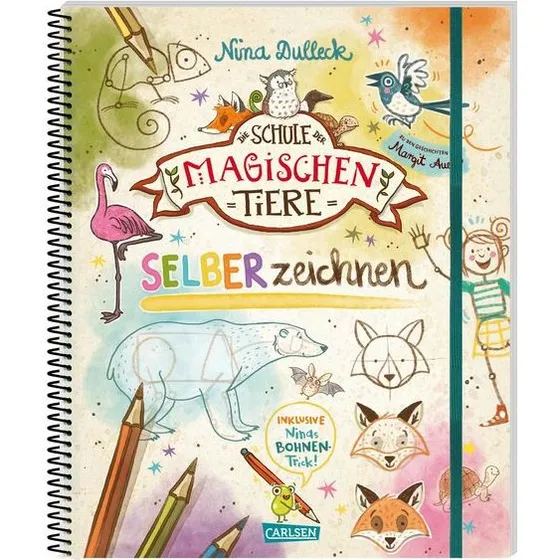 Die Schule der magischen Tiere: SELBERzeichnen - Nina Dulleck