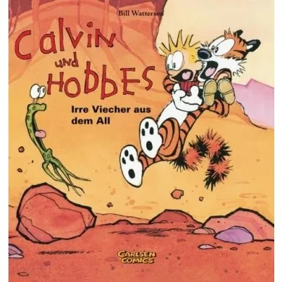 Calvin und Hobbes 04: Irre Viecher aus dem All