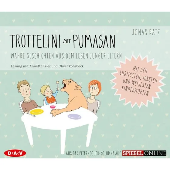 Trottelini mit Pumasan – wahre Geschichten aus dem Leben junger Eltern