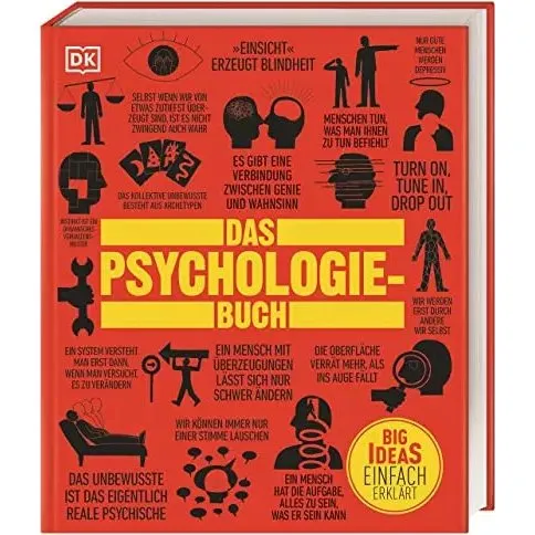 DK Das Psychologie-Buch Wichtige Theorien einfach erklrt