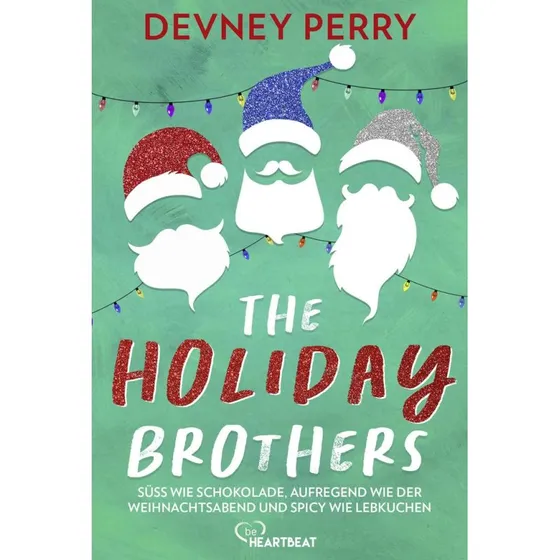 The Holiday Brothers – Romantische Weihnachtsgeschichten