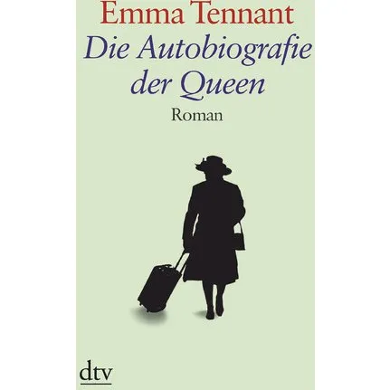 dtv Großdruck: Die Autobiografie der Queen – Roman