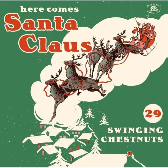 Bear Family Records: Here Comes Santa Claus - 29 Swinging Chestnuts CD