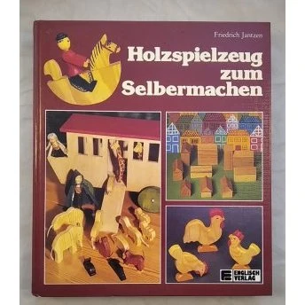 Buchlein Holzspielzeug zum Selbermachen, 160 Seiten