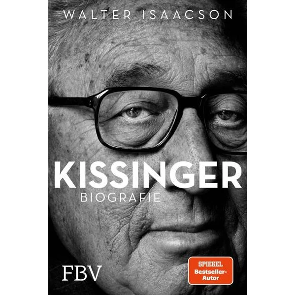 Kissinger: Das Leben eines Weltmannes