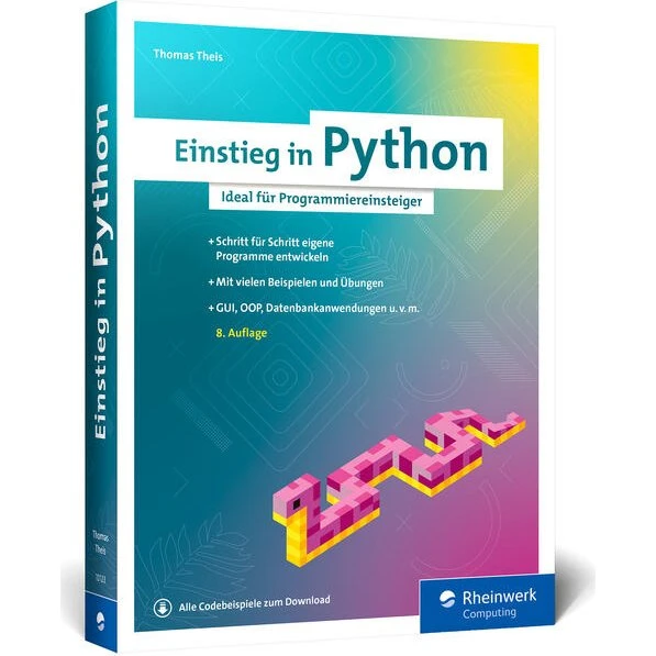 Thomas Theis: Einstieg in Python (8. Auflage)