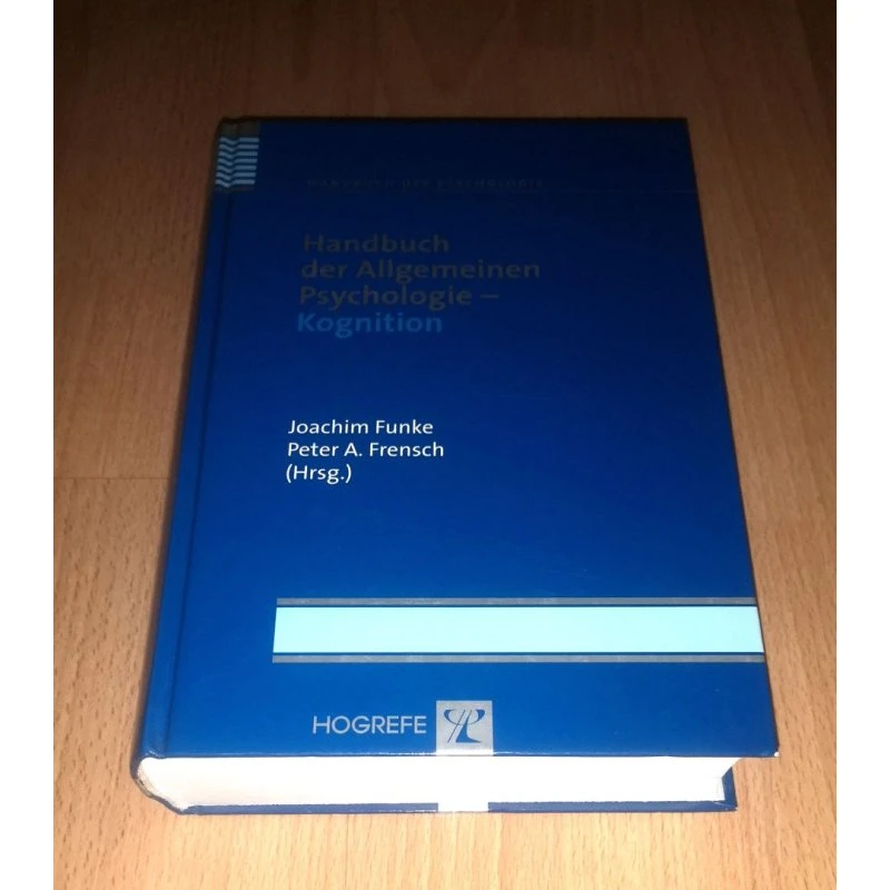 Joachim Funke: Handbuch der Allgemeinen Psychologie - Kognition