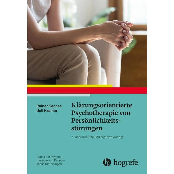 Klärungsorientierte Psychotherapie von Persönlichkeitsstörungen